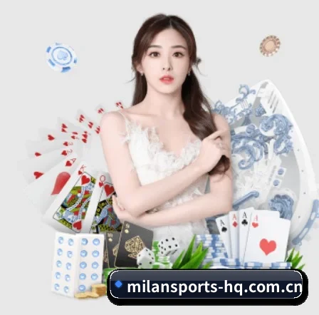 品牌创立 - 米兰体育全站品牌正式登场,持有顶级运营资质,树立行业标杆。 | MILANSPORT